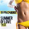Sunloverz - Summer of Love 2K13 (Remixes) - EP